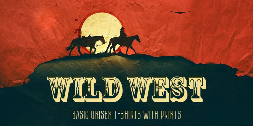 Wild West | Basic Unisex T-Shirts with Prints