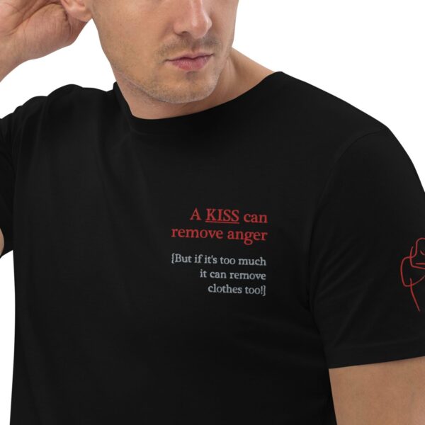 Unisex organic cotton t-shirt A KISS CAN REMOVE ANGER