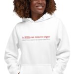 Unisex Hoodie A KISS CAN REMOVE ANGER