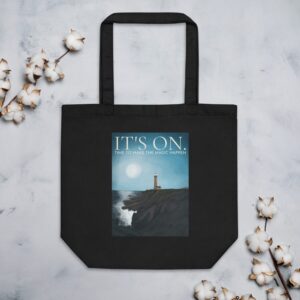 Eco Tote Bag "Lighthouse. It's on"