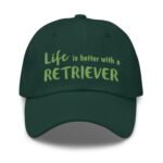 Dad hat “Life is better with a Retriever”