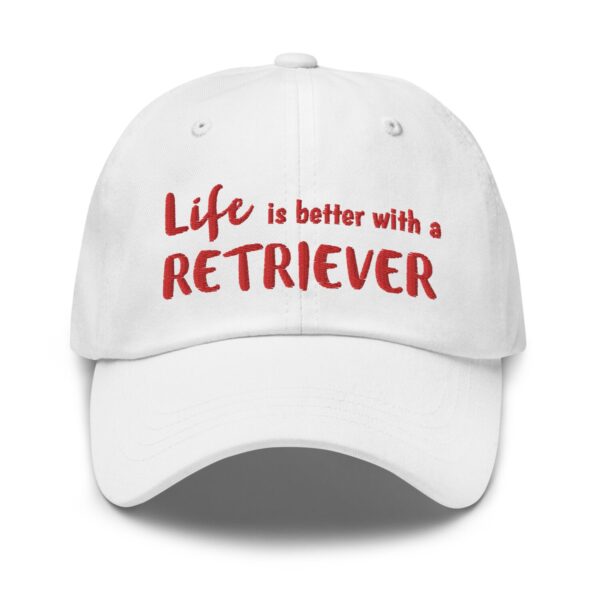 Dad hat “Life is better with a Retriever”
