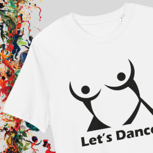 Let's Dance? - white T-shirt with funny print